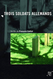 Trois Soldats Allemands
