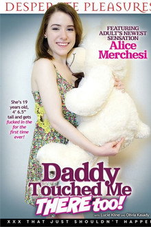 Daddy Touched Me There Too!