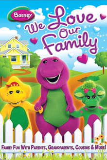 Poster do filme Barney: We Love Our Family