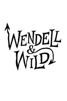 Wendell & Wild poster