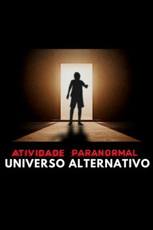 Atividade Paranormal: Universo Alternativo