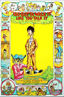 Poster do filme You've Got To Walk It Like You Talk It or You'll Lose That Beat