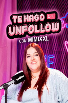 Te hago unfollow