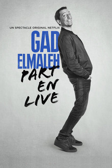 Gad Elmaleh – Part en Live