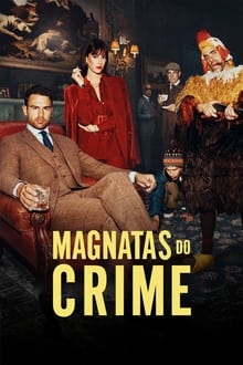 Poster da série Magnatas do Crime