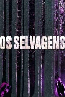 Poster do filme Os Selvagens