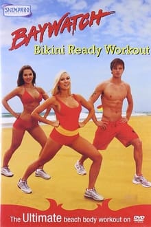 Poster do filme Baywatch Bikini Ready Workout