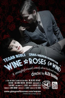 Wine and Roses (and Wine)