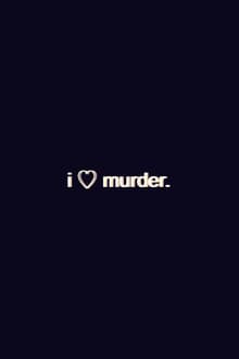 Poster do filme I Heart Murder