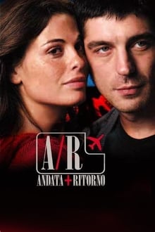 Poster do filme A/R Andata + Ritorno