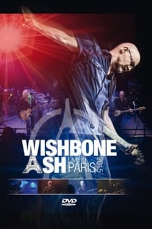 Wishbone Ash - Live In Paris 2015 movie poster