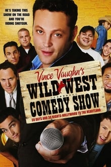 Poster do filme Wild West Comedy Show: 30 Days & 30 Nights - Hollywood to the Heartland