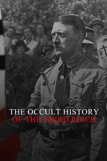 The Occult History of the Third Reich tv show poster