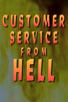 Customer Service From Hell