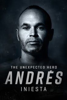 Poster do filme Andrés Iniesta: The Unexpected Hero