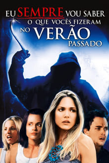 Poster do filme Eu Sempre Vou Saber o Que Vocês Fizeram no Verão Passado