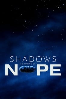 Poster do filme Shadows: The Making Of Nope