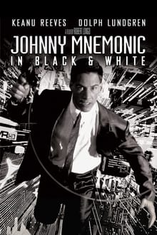 Poster do filme Johnny Mnemonic: In Black and White