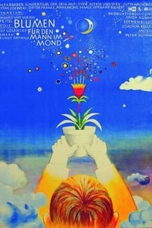 Poster do filme Flowers for the Man in the Moon