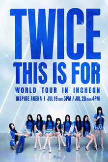 TWICE THIS IS FOR WORLD TOUR IN INCHEON 2025