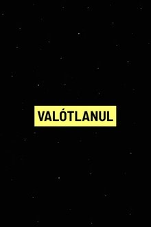  Valótlanul 