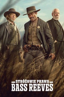 Stróżowie prawa: Bass Reeves