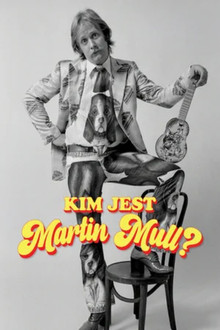 Kim jest Martin Mull?