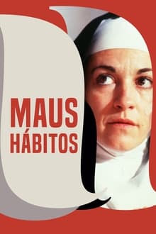 Poster do filme Maus Hábitos
