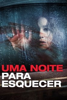 Poster do filme Uma Noite Para Esquecer