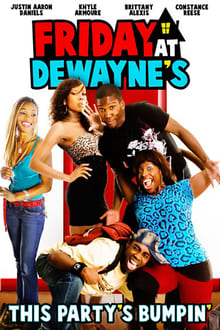 Friday at Dewayne's movie poster