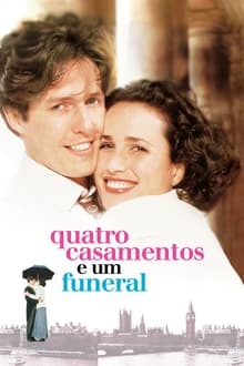 Poster do filme Quatro Casamentos e um Funeral