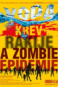 Voda, krev, rakije a zombie epidemie