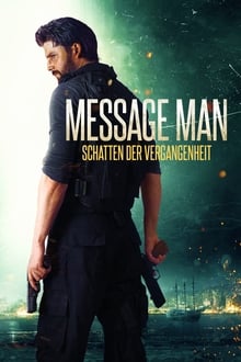 Message Man - Schatten der Vergangenheit