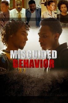 Poster do filme Misguided Behavior