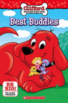 Clifford The Big Red Dog: Best Buddies