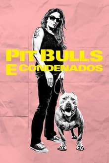 Poster da série Pit Bulls Condenados