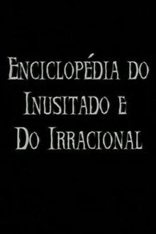 Enciclopédia do Inusitado e do Irracional