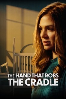 Poster do filme The Hand That Robs the Cradle