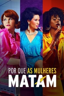 Imagem Por Que as Mulheres Matam 2019