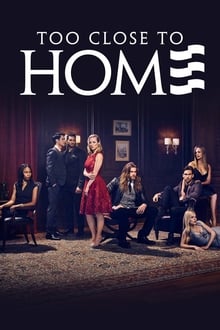 Tyler Perry's Too Close to Home tv show poster