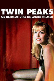 Twin Peaks: Os Últimos Dias de Laura Palmer