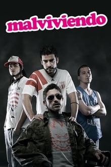 Poster da série Malviviendo