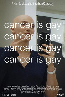 Cancer is Gay
