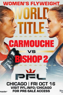 PFL Chicago 2: Carmouche vs. Bishop 2