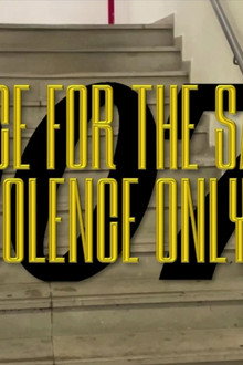 Violence For The Sake Of Violence Only