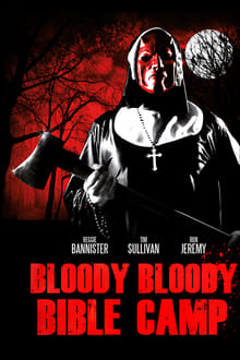 Bloody Bloody Bible Camp