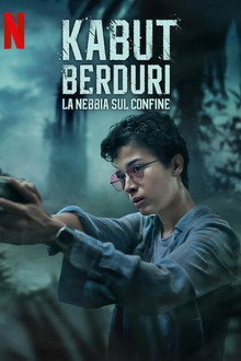 Kabut Berduri - La nebbia sul confine