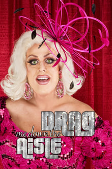 Poster do filme Drag Me Down the Aisle