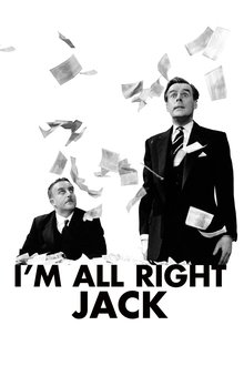 I'm All Right Jack I'm All Right Jack