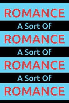 A Sort Of Romance